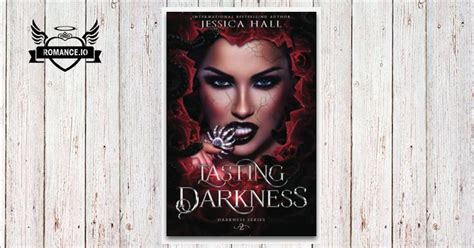 Read Taming Darkness By Jessica Hall Book 3 Chapter 28 Porter. . Tasting darkness jessica hall chapter 1